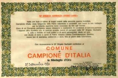 Immagine Medaglia d'Oro conferita dalla 52° Brigata Garibaldi 